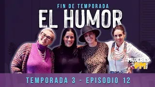 EL HUMOR😂 (T3FINAL DE TEMPORADA) - Rebeca Escribens, Almendra Gomelsky, Katia Condos, Gianella Neyra