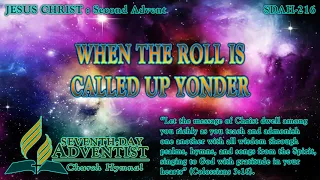 When the Roll Is Called Up Yonder - Hymn No. 216 | SDA Hymnal | Instrumental | Lyrics