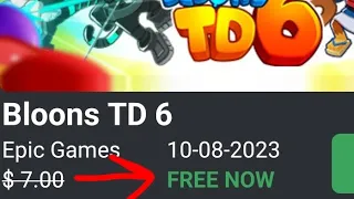 DO IT NOW Bloons td 6 for free!!!