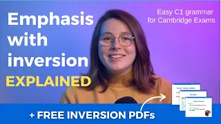 Learn Inversions with me | Easy C1 Grammar for English Exams