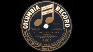 1914 Collins & Harlan - I Love The Ladies