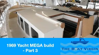 1969 Yacht MEGA build - Part 3