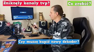 Zniknęły programy telewizji polskiej? Co zrobić? Czy muszę kupić nowy dekoder, żeby odbierać tvp?