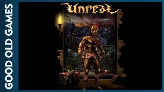 Unreal (Good Old Games)