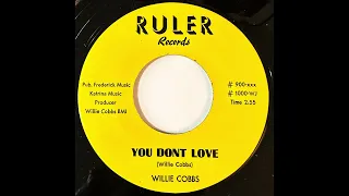 WILLIE COBBS   YOU DON'T LOVE   1971