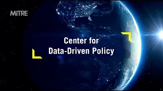 MITRE's Center for Data-Driven Policy Launch Briefing - Full Recording