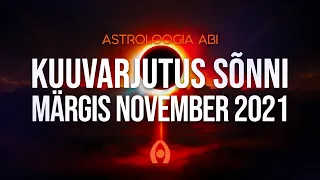 Astroloogiaabi.ee Kuuvarjutus Sõnni Märgis - November 2021