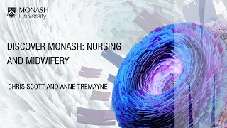 Discover Monash: Nursing and Midwifery