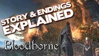 Bloodborne Lore - Story and Endings Explained