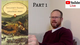 Live Reading | Jonathan Swift - Gullivers Travels (Part 1, Voyage to Lilliput)