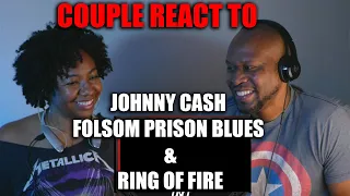 Couple React to Johnny Cash - Folsom Prison Blues & Ring of Fire