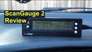 Review of the Scan Gauge II OBD2 tool - Auto Information Series