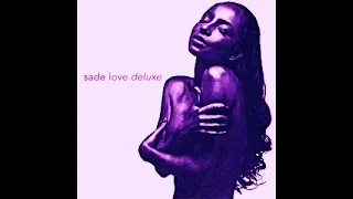 sade - no ordinary love (slow'd mix)