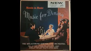 The Melachrino Strings – Music For Dining