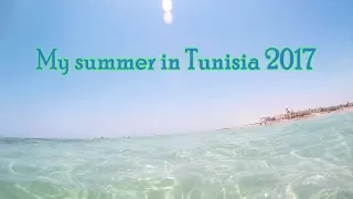 My Summer 2017 In Tunisia [Djerba, Chebba and Hammamet]