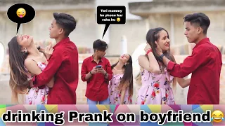 Drink prank 🥃😂||  बॉयफ्रेंड पर ||  मजेदार प्रतिक्रिया 🔥😁 ||  बेहद गलत हो गया😱 || shahrukh love