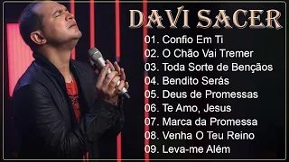 Davi Sacer // As Músicas De Maior Sucesso , A Melhor Música Religiosa 2024#musicagospel