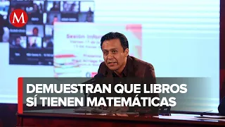 Sí hay matemáticas en nuevos libros de texto: Marx Arriaga