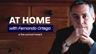 Fernando Ortega: At Home