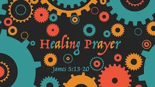 Healing Prayer | Pastor Jack Graham | James 5:13-20