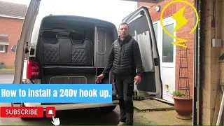 Installing a 240v Hook up kit into your van/campervan.