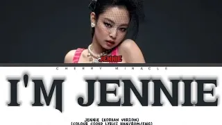 JENNIE - I'M JENNIE (AI COVER) (Korean version) colour coded lyrics @Luvstruckpop