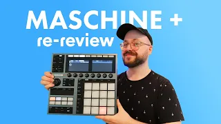 Maschine Plus Re-Review 2022