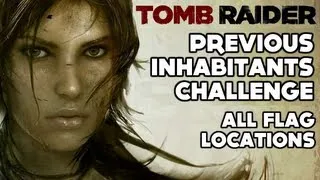 Tomb Raider - Previous Inhabitants Challenge (All Flag Locations - Cliffside Bunker)