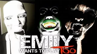 ЭТО УЖЕ НЕ СТРАШНО ► Emily Wants to Play Too