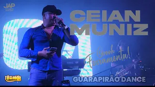 Ceian Muniz Ao Vivo no Guarapirão Dance | Tô Na Mídia Music @CeianMuniz