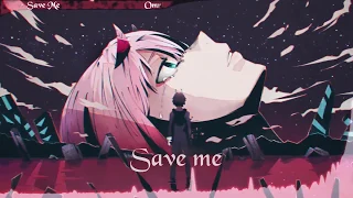 Nightcore - Save Me | @iamomri