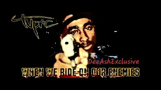 2Pac - When We Ride On Our Enemies (HD)