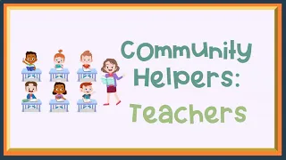 Community Helpers- Teachers