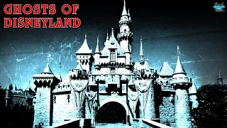 The Ghosts of Disneyland