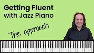 Getting fluent - the approach