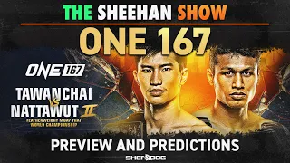 The Sheehan Show: ONE 167 Preview