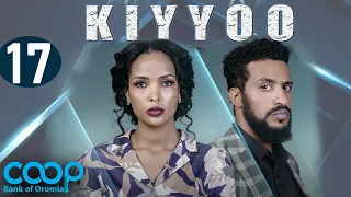 Diraamaa KIYYOO (New Afaan Oromo Drama) kutaa 17