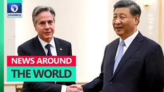 US Secretary Blinken, China's Xi Jinping Meets In Beijing + More | Around The World In 5