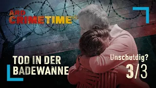 Tod in der Badewanne – Unschuldig?  Folge 3/3 | ARD Crime Time | (S16/E03)