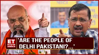 Are People Of Delhi Pakistani?..: Arvind Kejriwal Denounces Amit Shah's 'Pakistani' Remark