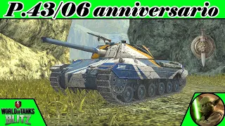 P.43/06 anniversario          -_-           World of Tanks Blitz