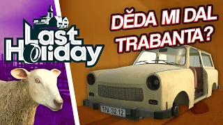 DĚDA MI DAL TRABANTA? ANEB HLEDÁNÍ ZTRACENÉ OVCE! | Last Holiday #04