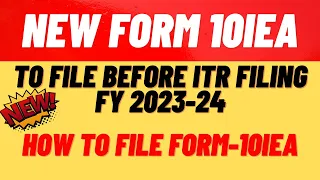 New Form 10IEA to file before ITR filing F.Y. 2023-24 | How to file Form 10-IEA #incometax