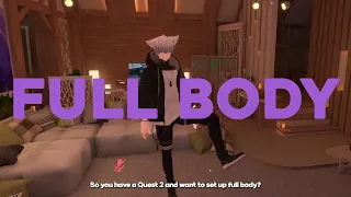 Quest 2/3 Full Body Set Up (Fast, Easy)