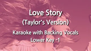 Love Story (Taylor's Version) (Lower Key -1) Karaoke with Backing Vocals