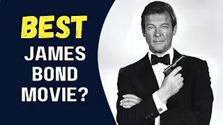 James Bond: Which Roger Moore Movie is BEST?