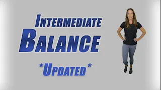 UPDATED Intermediate Balance Exercises | Next Level Progression from Beginner Balance Video