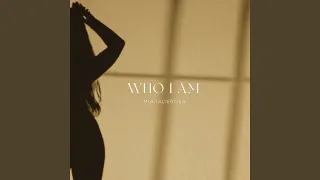 Who I Am