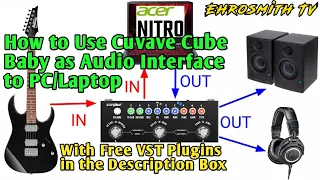 How to use Cuvave Cube Baby as Audio Interface (Reaper + ML Sound Lab Plugin) Cube Baby Interface