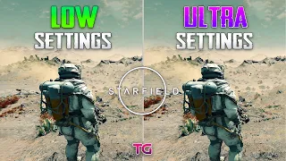 Starfield : Ultra vs Low Settings | Graphics & FPS Comparison
